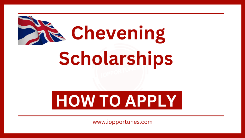 Chevening Scholarships 2024 How to apply