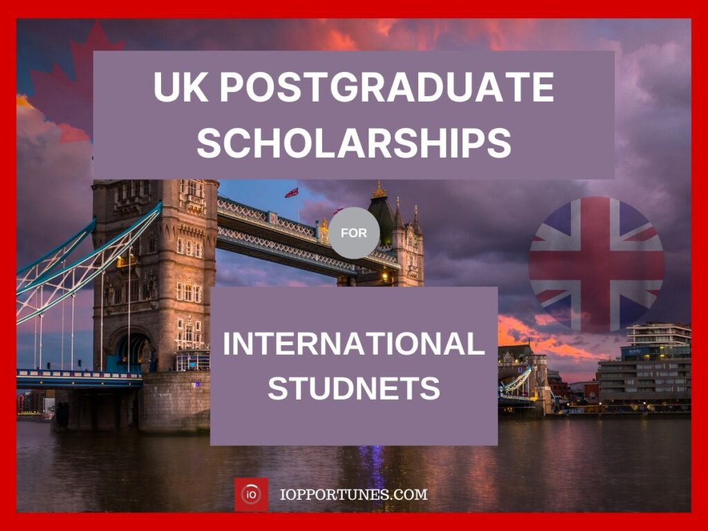 Postgraduate Scholarships in UK for International Students 2024(FULLY